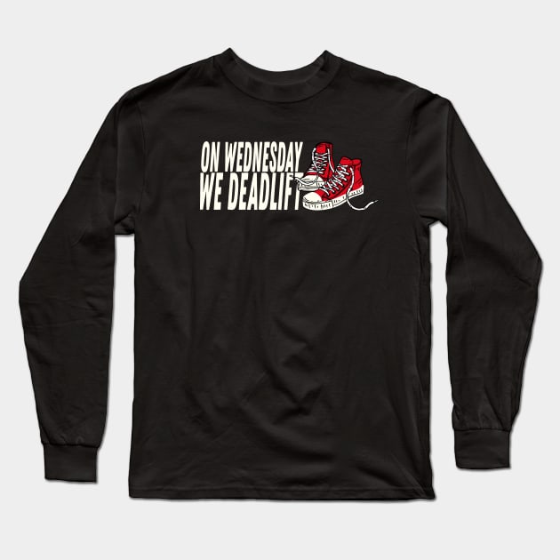 Deadlift Long Sleeve T-Shirt by PowerliftingT